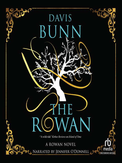 Title details for The Rowan by Davis Bunn - Wait list